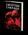 Cryptid Carnage: A Cryptid Horror Anthology