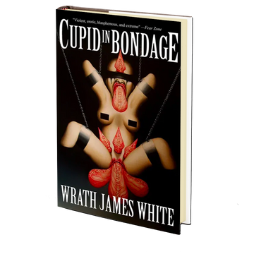 Cupid in Bondage by Wrath James White