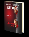 Dead End Job by Christopher Ridge