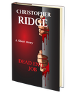 Dead End Job by Christopher Ridge