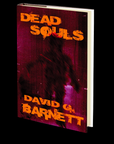 Dead Souls by David G. Barnett