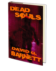 Dead Souls by David G. Barnett