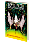 Death Pacts and Left-Hand Paths by John Wayne Comunale