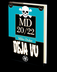 Deja Vu (MD 20/22 2) by Mike Duke