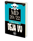 Deja Vu (MD 20/22 2) by Mike Duke