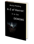 D is for Demons (A-Z of Horror - Book 4)