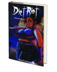 Diet Riot: A Fatterpunk Anthology Edited by Nico Bell & Sonora Taylor