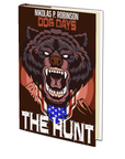 Dog Days: The Hunt by Nikolas P. Robinson
