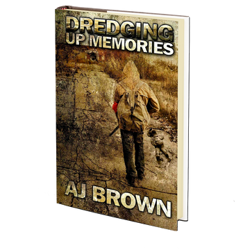 Dredging Up Memories by A.J. Brown