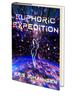 Euphoric Expedition by Kris Johannsen