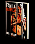 Family Business by Brett Williams