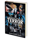 Fantastic Tales of Terror: History's Darkest Secrets Edited by Eugene Johnson
