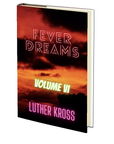 Fever Dreams: Volume VI by Luther Kross