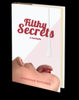 Filthy Secrets by Jonathan Butcher