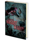 Follow the Maggot Wagon by Robert Essig