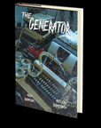 The Generator by Candace Nola, Nikolas Robinson, Eric Butler & Mike Ennenbach