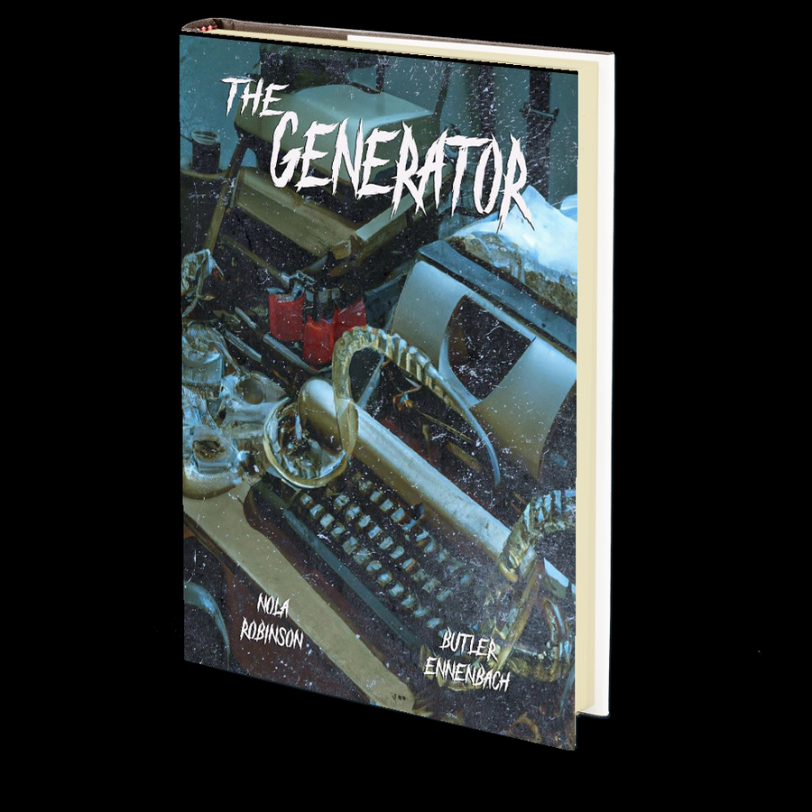 The Generator by Candace Nola, Nikolas Robinson, Eric Butler & Mike Ennenbach