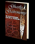 Ghastly Gastronomy Edited by Erin Reynolds
