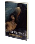 Grief Rituals by Sam Richard