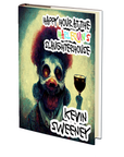 Happy Hour at the Harlequin's Slaughterhouse by Kevin Sweeney