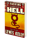 Hell Week (Fucking Scumbags Burn in Hell: Book 7) by Lewis Kelly