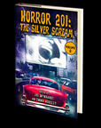 Horror 201: The Silver Scream Vol.2 Edited by Joe Mynhardt and Emma Audsley