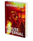 House Infernal by Edward Lee