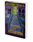Illusions of Isolation by Brennan LaFaro
