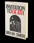 Invitation to Death by Bryan Smith