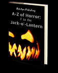 J is for Jack-o'-Lantern (A-Z of Horror - Book 10)
