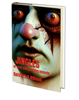 Jingles 1 or Fuck Your Fucking Indents by Kelvin V.A Allison