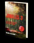 Jingles 3 (or If You Go Down to the Woods Today) by Kelvin V.A Allison