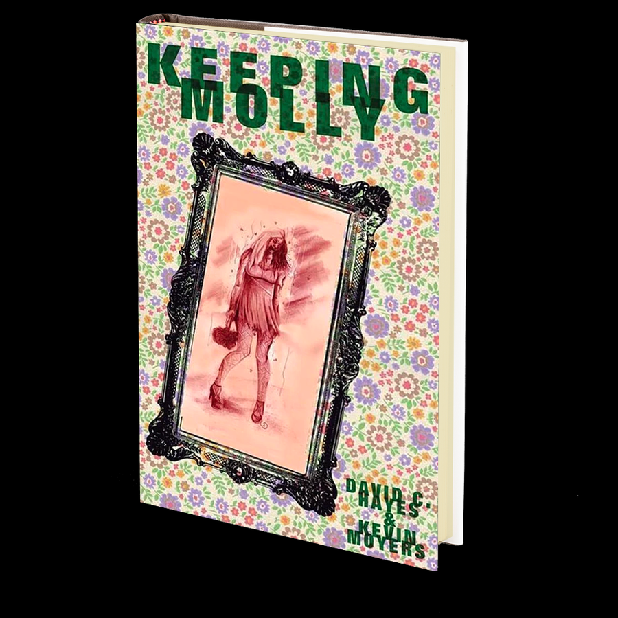 Keeping Molly by David C. Hayes and Kevin Moyers
