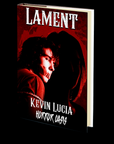 Lament by Kevin Lucia
