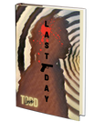 Last Day by Todd Love