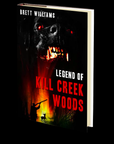 Legend of Kill Creek Woods by Brett Williams