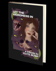 Let the Weirdness In: A Tribute to Kate Bush