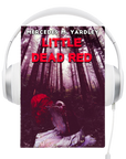 Little Dead Red Audio Book by Mercedes M. Yardley