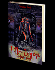 Little Lugosi: A Love Story by Douglas Ford