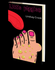 Little Piggies by Lindsay Crook