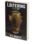 Loitering by R.J. Benetti