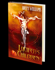 Lucifer’s Children by Brett Williams