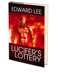 Lucifer's Lottery by Edward Lee