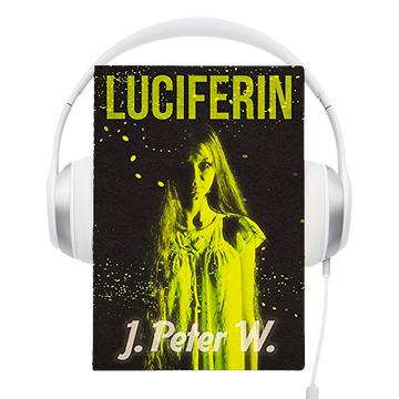 Luciferin Audiobook by J. Peter W.
