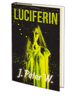 Luciferin by J. Peter W.