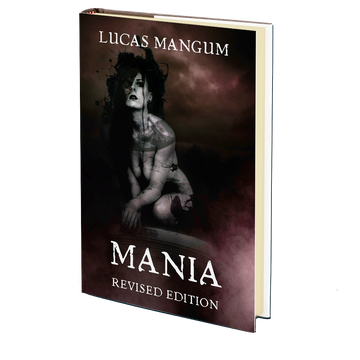 Mania - Revised Edition by Lucas Mangum