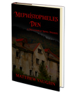 Mephistopheles Den by Matthew Vaughn