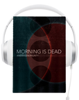 Morning Is Dead Audiobook by Andersen Prunty