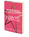 Mukbang Princess by Rayne Havok