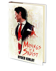 Musings of a Sadist (David Longbottom's MISadventures) by Ryder Kinlay